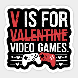 V Is For Video Games Funny Valentines Day Gamer Boy Men Gift Sticker